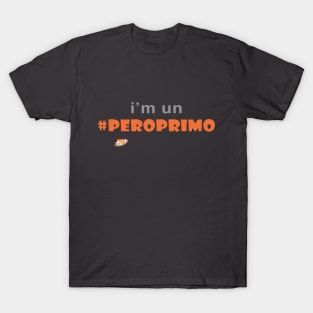 #PeroPrimo T-Shirt